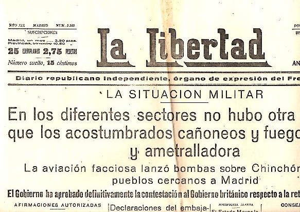 LA LIBERTAD. DIARIO REPUBLICANO INDEPENDIENTE, ORGANO DE EXPRESION DEL FRENTE POPULAR. AO XIX. N. 5523. 28-NOVIEMBRE-1937.