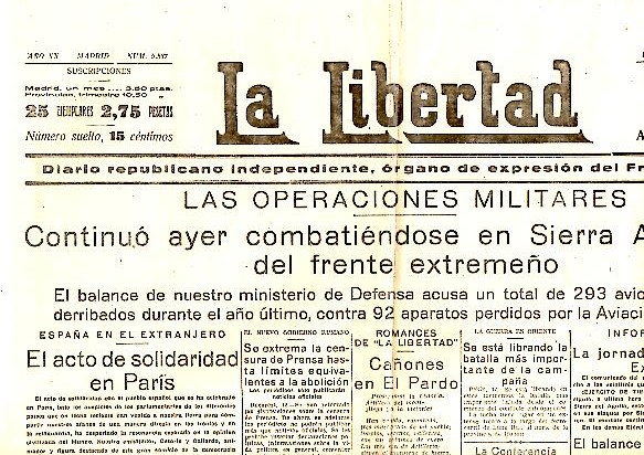 LA LIBERTAD. DIARIO REPUBLICANO INDEPENDIENTE, ORGANO DE EXPRESION DEL FRENTE POPULAR. AO XX. N. 5587. 13-FEBRERO-1938.