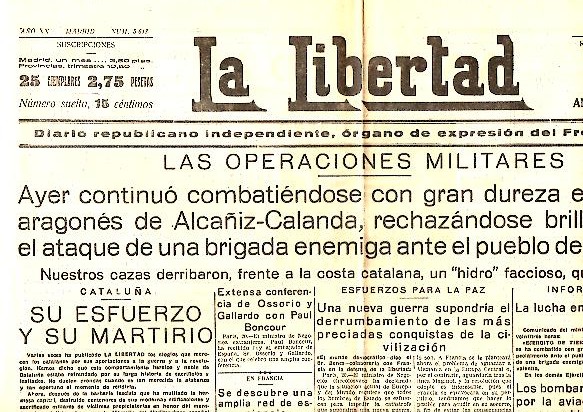 LA LIBERTAD. DIARIO REPUBLICANO INDEPENDIENTE, ORGANO DE EXPRESION DEL FRENTE POPULAR. A�O XX. N. 5618. 21-MARZO-1938.