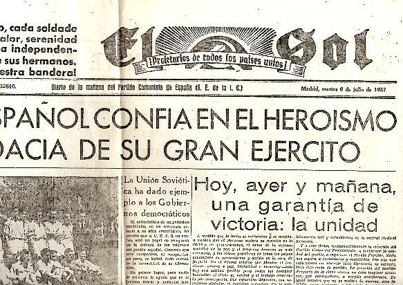 EL SOL. DIARIO DE LA MA�ANA DEL PARTIDO COMUNISTA DE ESPA�A. A�O I. N. 32. 6-JULIO-1937.