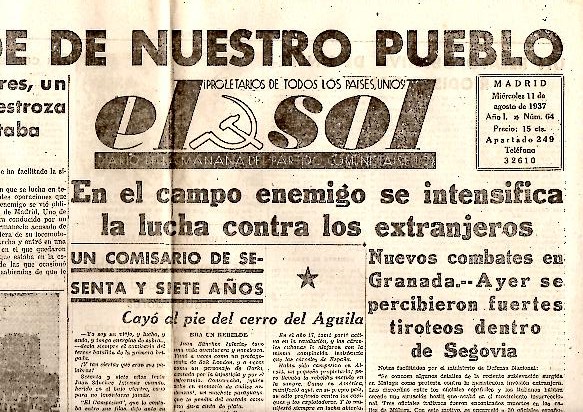 EL SOL. DIARIO DE LA MAANA DEL PARTIDO COMUNISTA DE ESPAA. AO I. N. 64. 11-AGOSTO-1937.
