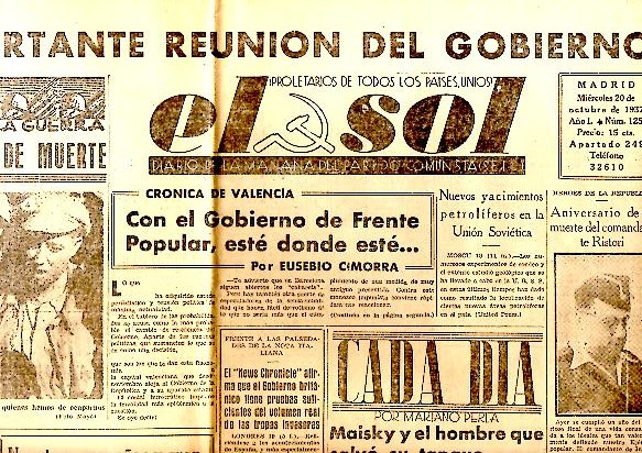 EL SOL. DIARIO DE LA MAANA DEL PARTIDO COMUNISTA DE ESPAA. AO I. N. 125. 20-OCTUBRE-1937.