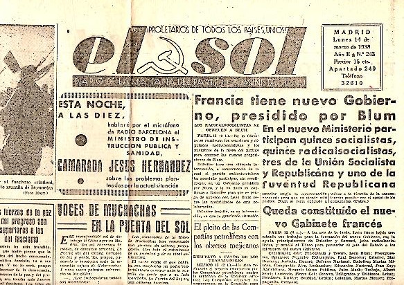 EL SOL. DIARIO DE LA MAANA DEL PARTIDO COMUNISTA DE ESPAA. AO II. N. 243. 14-MARZO-1938.