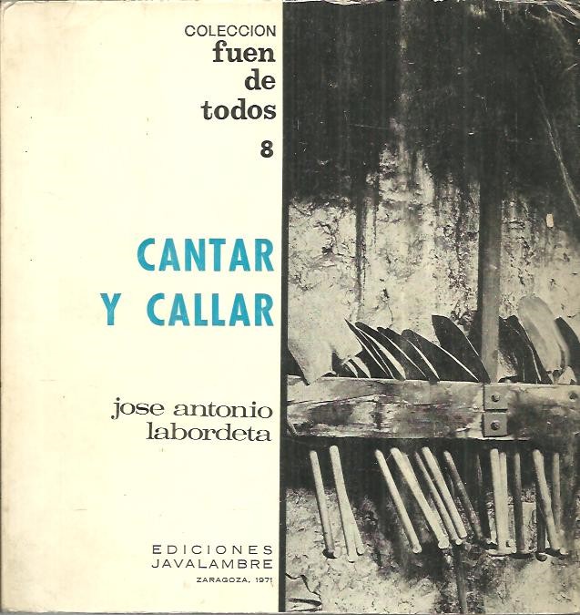 CANTAR Y CALLAR.