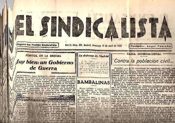 EL SINDICALISTA. ORGANO DEL PARTIDO SINDICALISTA. A�O IV. N. 674. 10-ABRIL-1938.