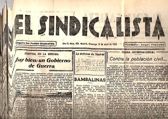 EL SINDICALISTA. ORGANO DEL PARTIDO SINDICALISTA. AO IV. N. 674. 10-ABRIL-1938.