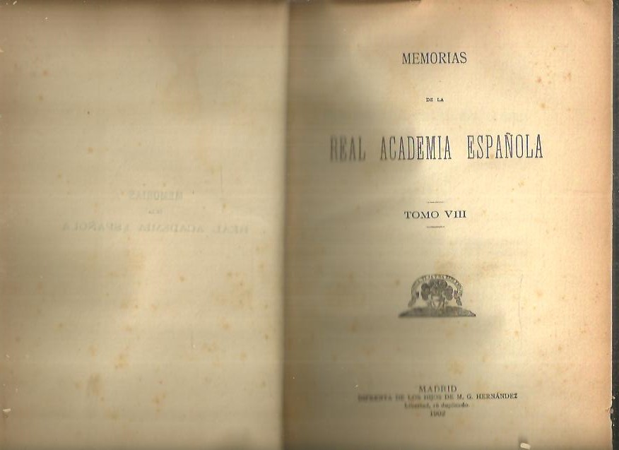 MEMORIAS DE LA REAL ACADEMIA ESPAOLA. TOMO VIII.