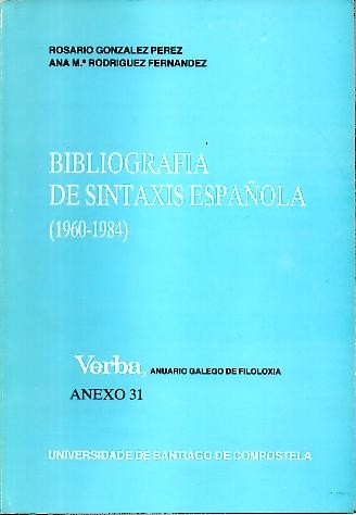BIBLIOGRAFIA DE SINTAXIS ESPAOLA (1960-1984).