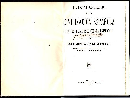 HISTORIA DE LA CIVILIZACION ESPAOLA EN SUS RELACIONES CON LA UNIVERSAL.