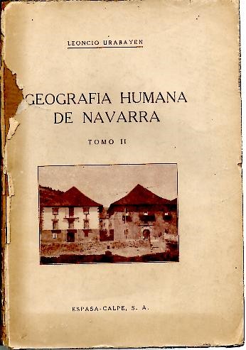 GEOGRAFIA HUMANA DE NAVARRA. II. LA VIVIENDA.