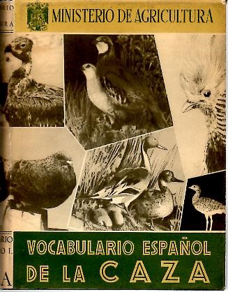 VOCABULARIO ESPAOL DE LA CAZA.