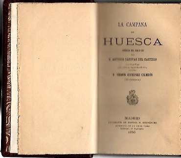 LA CAMPANA DE HUESCA. CRONICA DEL SIGLO XII.