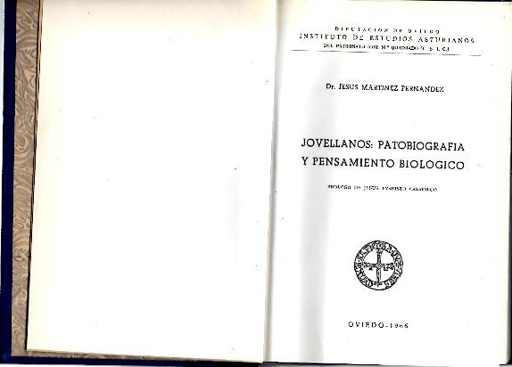 JOVELLANOS. PATOBIOGRAFIA Y PENSAMIENTO BIOLOGICO.