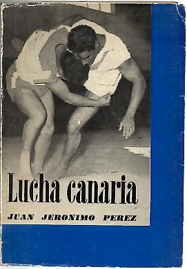 LUCHA CANARIA, PRINCIPIOS BASICOS.