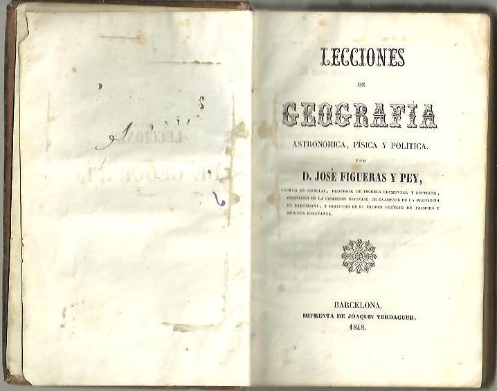 LECCIONES DE GEOGRAFIA ASTRONOMICA, FISICA Y POLITICA.