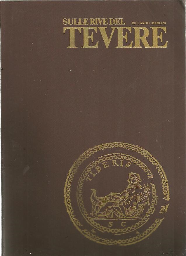 SULLE RIVE DEL TEVERE.
