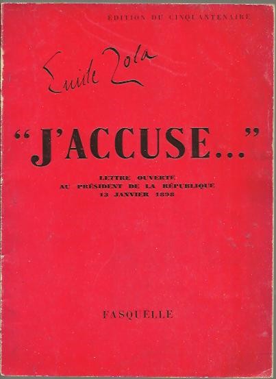 J'ACCUSE� LETTRE OUVERTE AU PRESIDENT DE LA REPUBLIQUE, 13 JANVIER 1898, REPRUDUITE EN FAC-SIMILE.