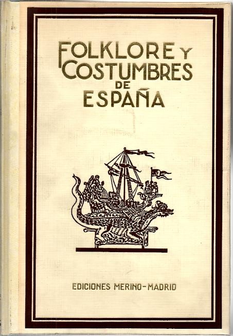 FOLKLORE Y COSTUMBRES DE ESPAA.