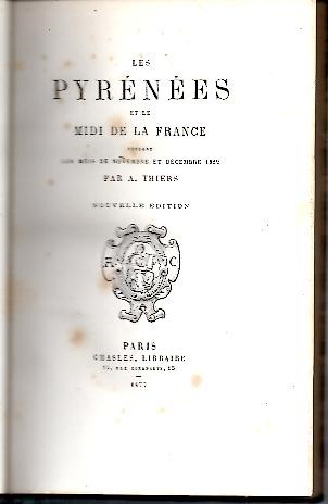 LES PYRENEES ET LE MIDI DE LA FRANCE.