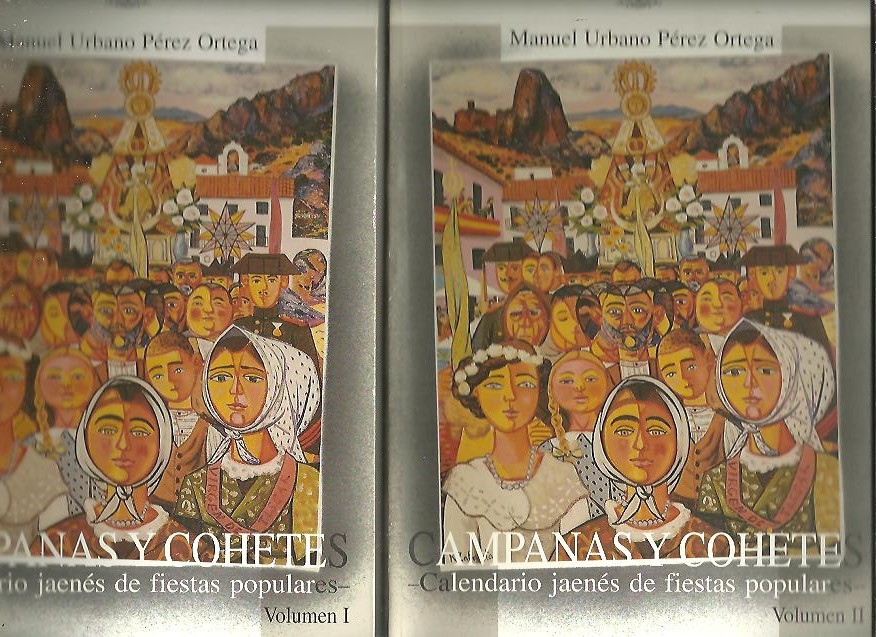 CAMPANAS Y COHETES. CALENDARIO JAENES DE FIESTAS POPULARES.