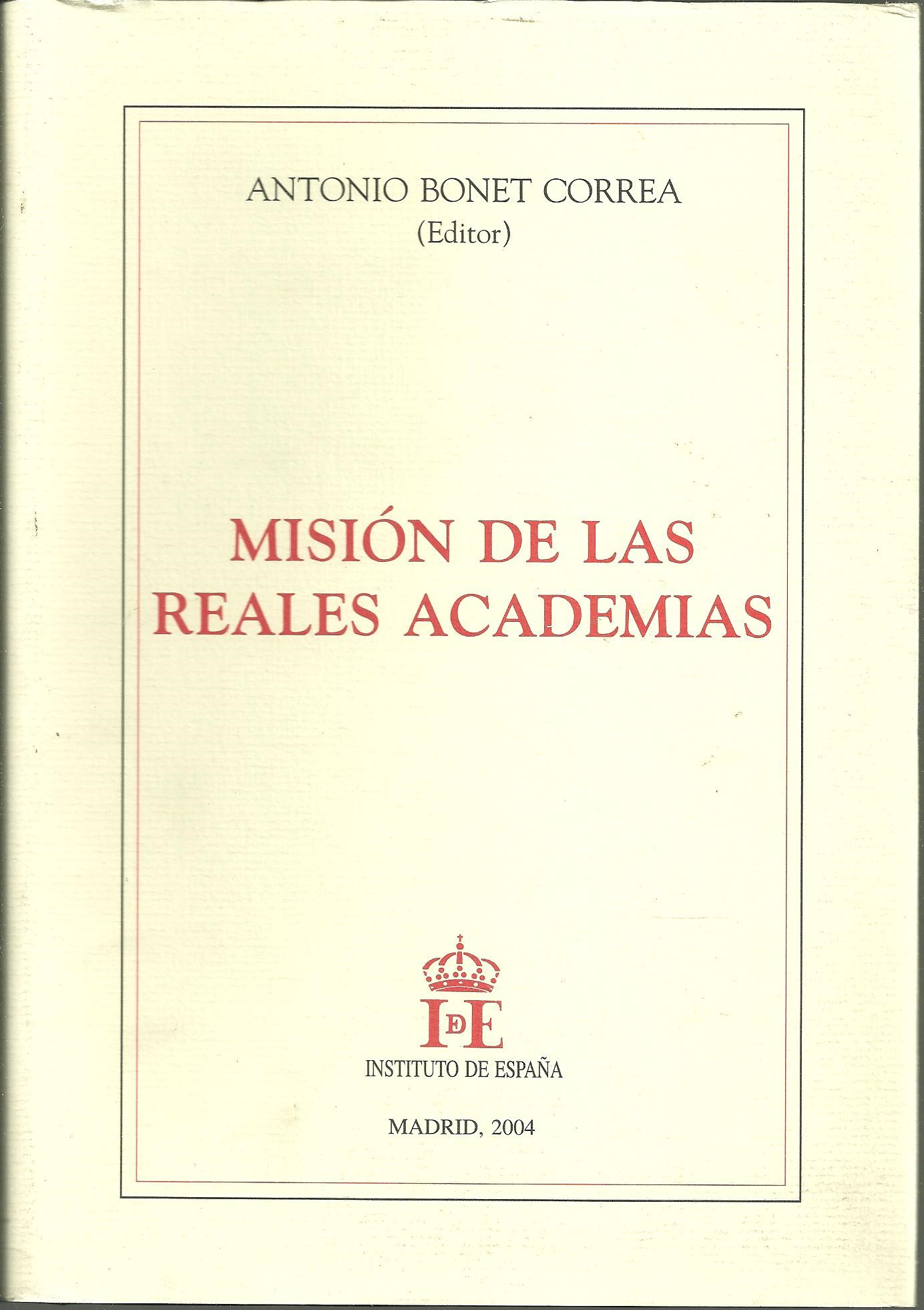 MISION DE LAS REALES ACADEMIAS.