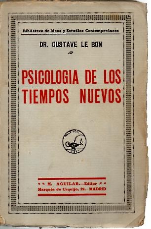 PSICOLOGIA DE LOS TIEMPOS NUEVOS.