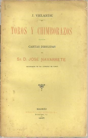 TOROS Y CHIMBORAZOS. CARTAS DIRIGIDAS AL SR. D. JOSE NAVARRETE.