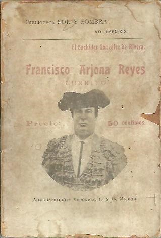 FRANCISCO ARJONA REYES (CURRITO).