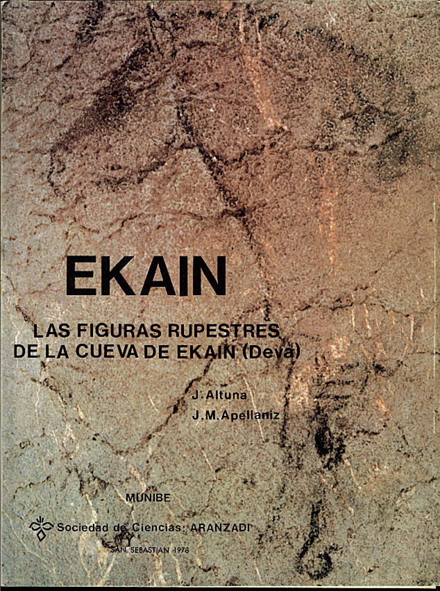 EKAIN. LAS FIGURAS RUPESTRES DE LA CUEVA DE EKAIN (DEVA, GUIPUZCOA).