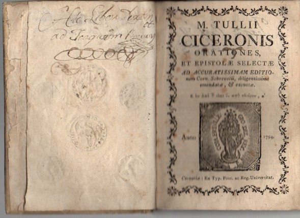 M. TULLII CICERONIS ORATIONES, ET EPISTOLAE SELECTAE.