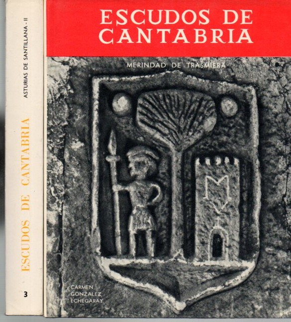 ESCUDOS DE CANTABRIA. TOMO I. TRASMIERA. TOMO III. LAS ASTURIAS DE SANTILLANA, VOL. II. TOMO IV. ASTURIAS DE SANTILLANA Y EL BAJO ASON. TOMO V. VALLES DE SOBA, RUESGA, PAS, LIENDO, GURIEZO Y PROVINCIA DE LIEBANA.