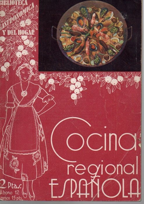 BIBLIOTECA GASTRONOMICA Y DEL HOGAR. COCINA REGIONAL ESPA�OLA.