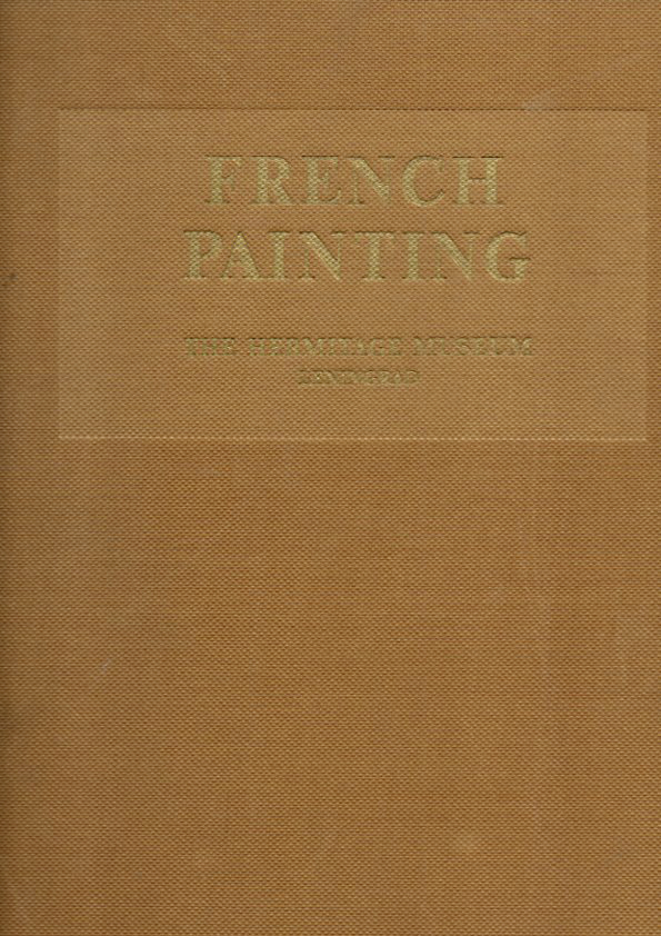 FRENCH PAINTING. SECOND HALF OF THE 19TH TO EARLY 20TH CENTURY. THE HERMINTAGE MUSEUM. LENINGRAD.