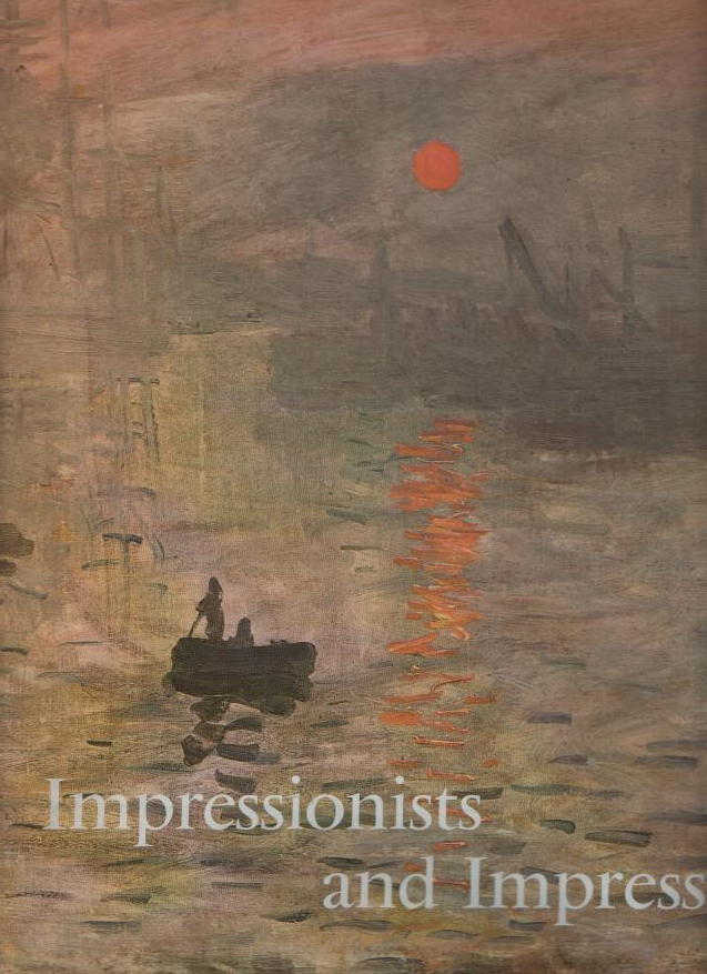 IMPRESSIONISTS AND IMPRESSIONISM.