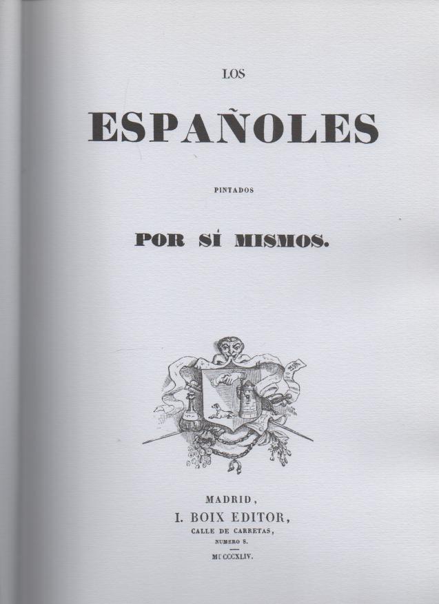 LOS ESPAOLES PINTADOS POR SI MISMOS.