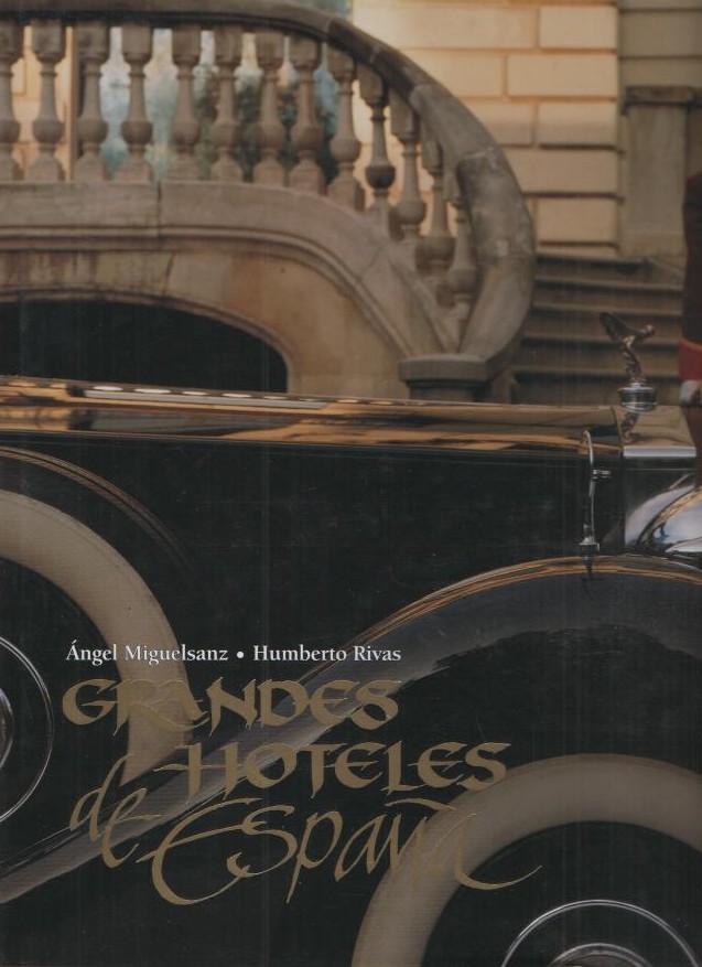 GRANDES HOTELES DE ESPAA.