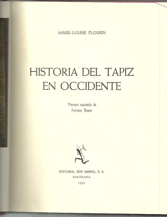 HISTORIA DEL TAPIZ EN OCCIDENTE.