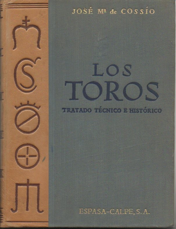 LOS TOROS. TRATADO TECNICO E HISTORICO. TOMO III. INVENTARIO BIOGRAFICO DE DIESTROS QUE HAN PISADO LOS RUEDOS.