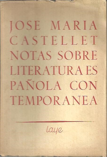 NOTAS SOBRE LITERATURA ESPAOLA CONTEMPORANEA.