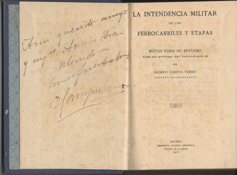 LA INTENDENCIA MILITAR DE LOS FERROCARRILES Y ETAPAS. NOTAS PARA SU ESTUDIO.