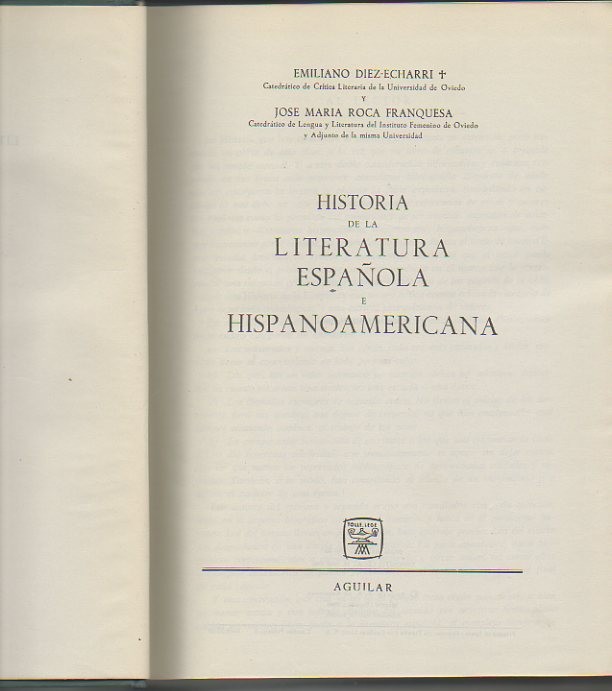 HISTORIA DE LA LITERATURA ESPAOLA E HISPANOAMERICANA.