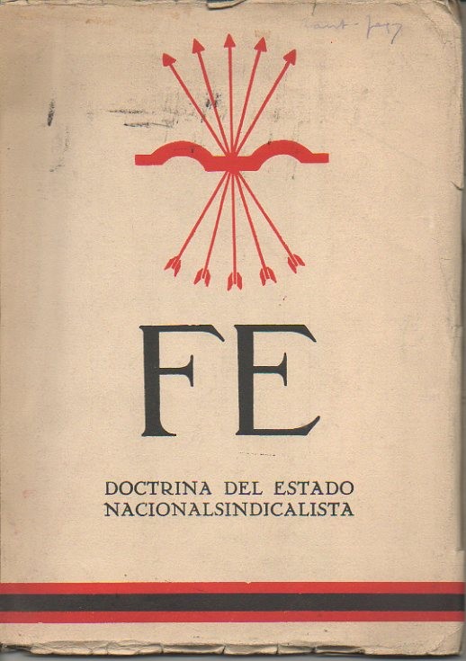 FE. DOCTRINA DEL ESTADO NACIONALSINDICALISTA. II EPOCA. NUMERO 1. XII. 1937.