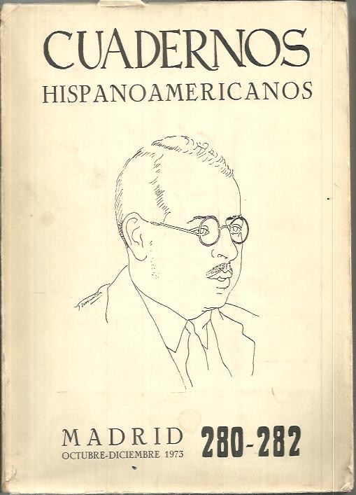 CUADERNOS HISPANOAMERICANOS. NUMS. 280-282. HOMENAJE A DAMASO ALONSO.