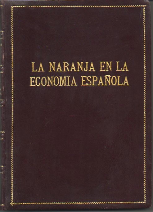 LA NARANJA EN LA ECONOMIA ESPA�OLA.