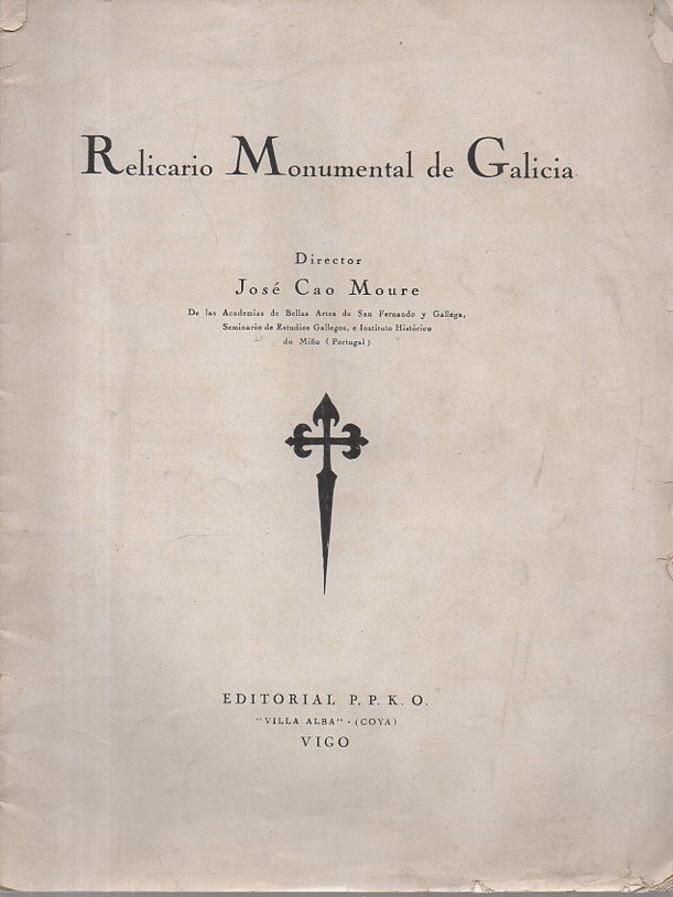 RELICARIO MONUMENTAL DE GALICIA.