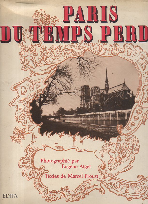 PARIS DU TEMPS PERDU, PHOTOGRAPHI PAR EUGNE ATGET.