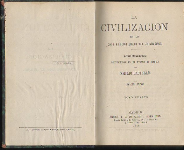 LA CIVILIZACION EN LOS PRIMEROS CINCO SIGLOS DEL CRISTIANISMO. LECCIONES PRONUNCIADAS EN EL ATENEO DE MADRID. TOMO CUARTO.