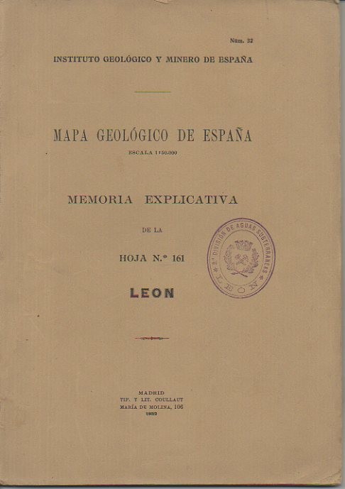 LEON. MAPA GEOLOGICO DE ESPA�A. MEMORIA EXPLICATIVA DE LA HOJA N. 161.