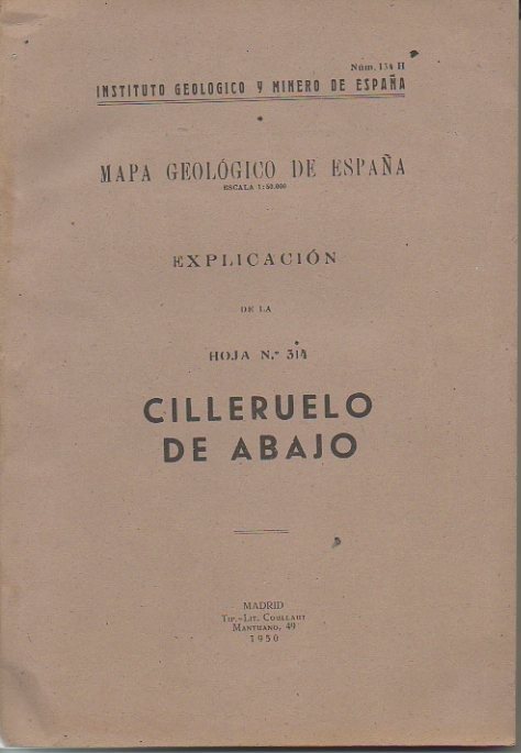 CILLERUELO DE ABAJO. MAPA GEOLOGICO DE ESPAA. EXPLICACION DE LA HOJA N. 314.
