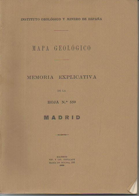 MADRID. MAPA GEOLOGICO DE ESPAA. MEMORIA EXPLICATIVA DE LA HOJA N. 559.